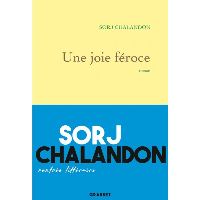 CHALANDON_une_joie_feroce