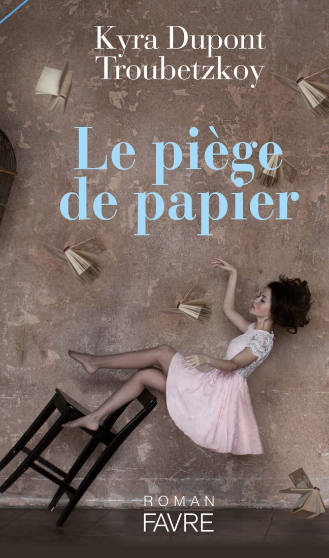 DUPONT_TROUBETSKOY_le_piege_de_papier